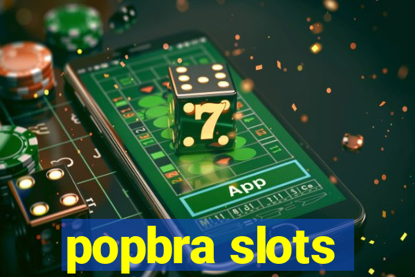 popbra slots
